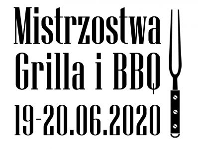 Mistrzostwa Grilla i BBQ 2020